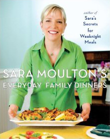 Sara Moulton’s Everyday Family Dinners