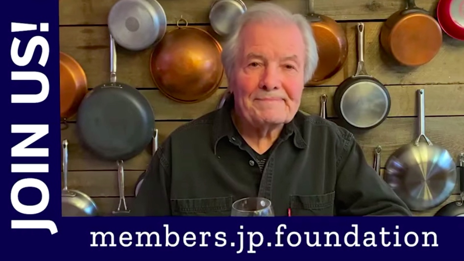 I’m proud to have a recipe featured in the Jacques Pépin Foundation’s new Video Recipe Book.